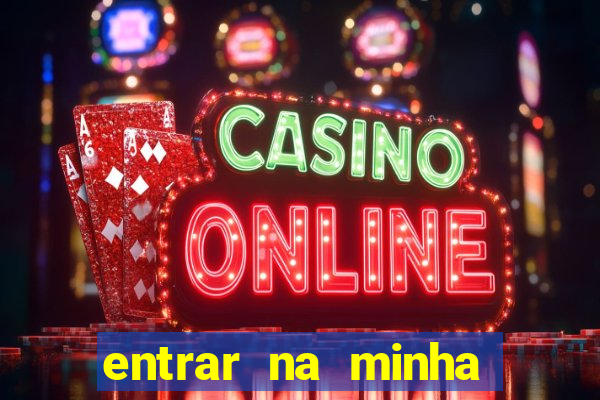 entrar na minha conta sportingbet